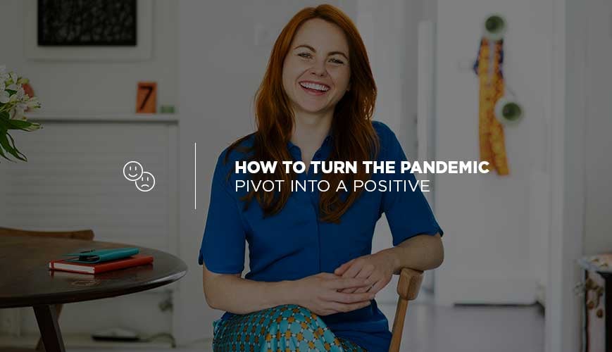 Pandemic Pivot