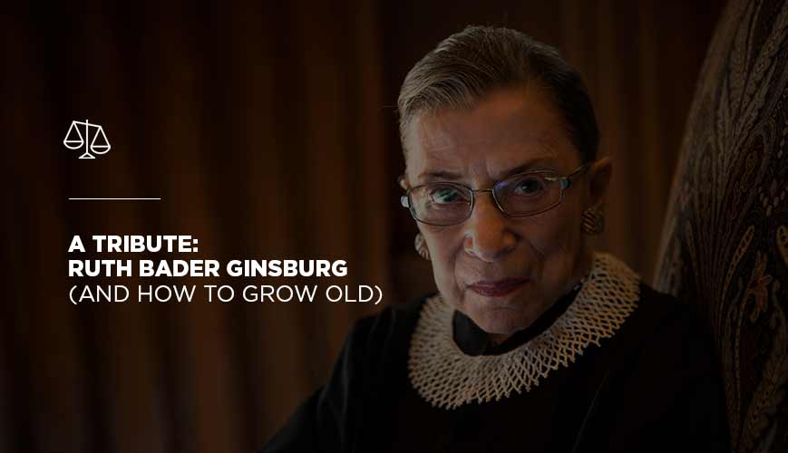 Ruth Bader Ginsburg (y cómo envejecer)