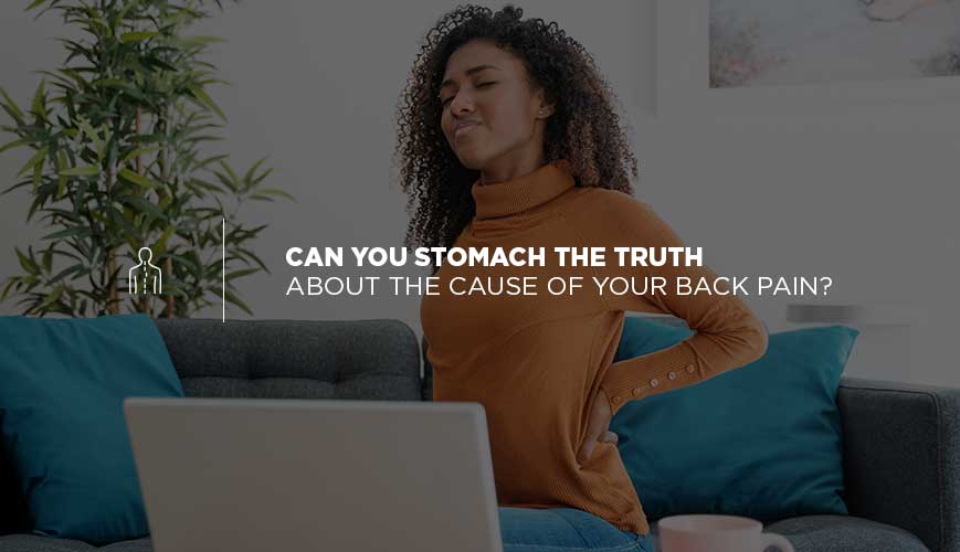 ¿Puedes digerir la verdad sobre la causa de tu dolor de espalda?