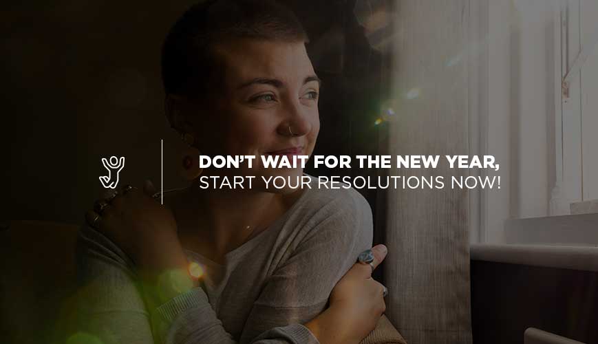 No espere el año nuevo, ¡comience sus propósitos ahora!