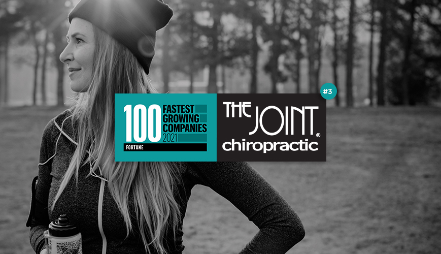 The Joint Corp. Named to Fortune’s 2021 100 FastestGrowing Companies List