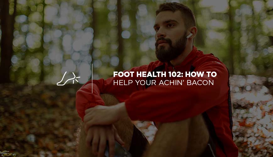 Foot Health Part 2
