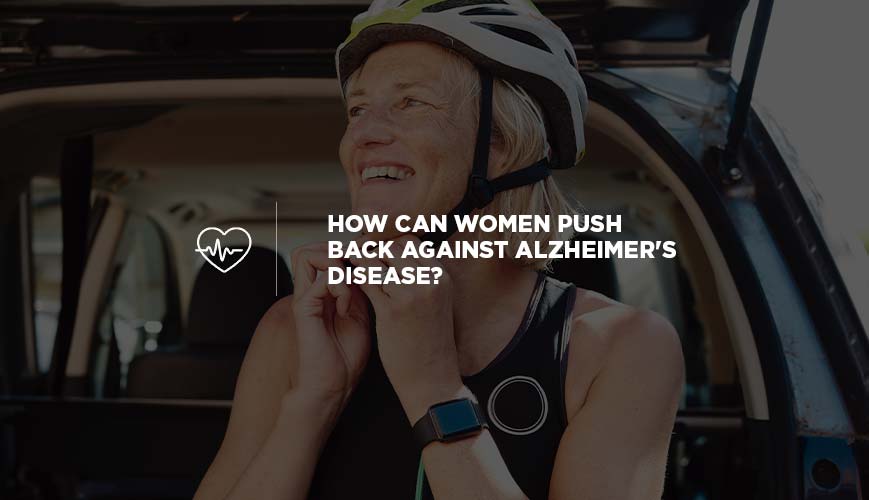Women and Alzheimer's Disease